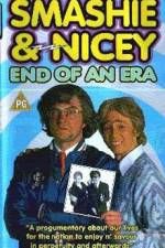 Watch Smashie and Nicey, the End of an Era Zmovie