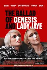 Watch The Ballad of Genesis and Lady Jaye Zmovie