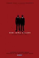 Watch New Town Killers Zmovie