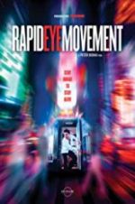 Watch Rapid Eye Movement Zmovie