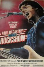 Watch Paul McCartney and Wings: Rockshow Zmovie