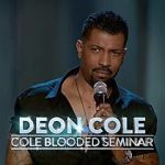 Watch Deon Cole: Cole Blooded Seminar Zmovie