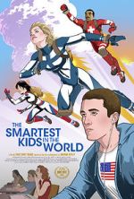 Watch The Smartest Kids in the World Zmovie