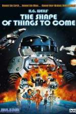 Watch The Shape of Things to Come Zmovie