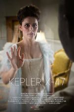 Watch Kepler X-47 (Short 2014) Zmovie