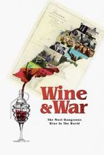 Watch WINE and WAR Zmovie