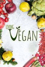 Watch Living Vegan Zmovie