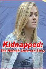 Watch Kidnapped: The Hannah Anderson Story Zmovie