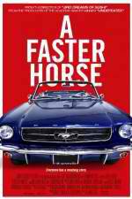 Watch A Faster Horse Zmovie