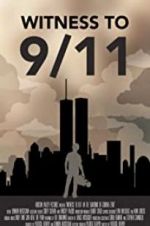 Watch Witness to 9/11: In the Shadows of Ground Zero Zmovie