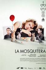 Watch La Mosquitera Zmovie