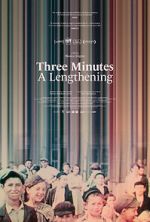Watch Three Minutes: A Lengthening Zmovie