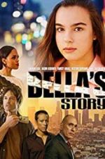 Watch Bella\'s Story Zmovie