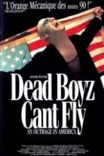 Watch Dead Boyz Can't Fly Zmovie