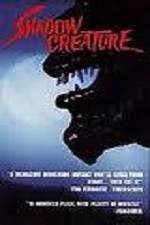 Watch Shadow Creature Zmovie