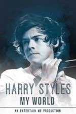 Watch Harry Styles: My World Zmovie