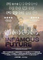 Watch The Infamous Future Zmovie