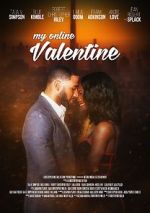 Watch My Online Valentine Zmovie