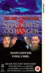 Watch Shadow of a Stranger Zmovie