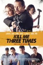 Watch Kill Me Three Times Zmovie