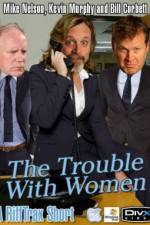 Watch Rifftrax The Trouble With Women Zmovie