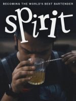 Watch Spirit - Becoming the World's Best Bartender Zmovie