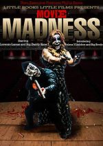 Watch Movie Madness Zmovie