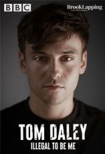 Watch Tom Daley: Illegal to Be Me (TV Special 2022) Zmovie