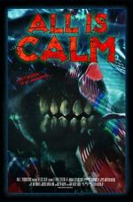 Watch All Is Calm (Short 2023) Zmovie