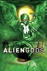 Watch Alien Gods Zmovie