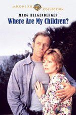 Watch Where Are My Children? Zmovie