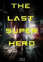 Watch All Superheroes Must Die 2: The Last Superhero Zmovie