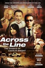 Watch Across the Line The Exodus of Charlie Wright Zmovie