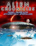 Watch Alien Chronicles: Moon, Mars and Antartica Anomalies Zmovie