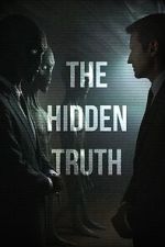 Watch The Hidden Truth Zmovie