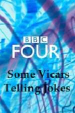 Watch Some Vicars Telling Jokes Zmovie