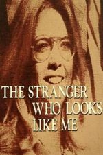 Watch The Stranger Who Looks Like Me Zmovie