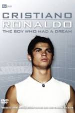 Watch Cristiano Ronaldo: The Boy Who Had a Dream Zmovie