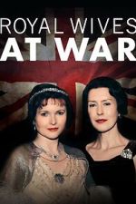 Watch Royal Wives at War Zmovie