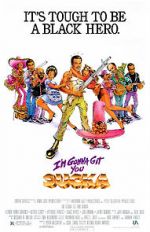 Watch I\'m Gonna Git You Sucka Zmovie