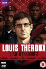 Watch Louis Theroux Law & Disorder Zmovie