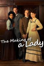 Watch The Making of a Lady Zmovie