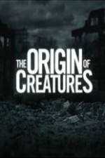 Watch The Origin of Creatures Zmovie