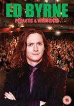 Watch Ed Byrne: Pedantic and Whimsical Zmovie