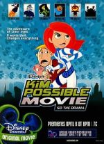 Watch Kim Possible: So the Drama Zmovie