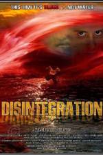 Watch Disintegration Zmovie