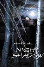 Watch Night Shadow Zmovie