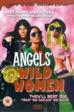 Watch Angels' Wild Women Zmovie