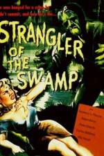 Watch Strangler of the Swamp Zmovie