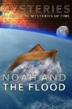 Watch Mysteries of Noah and the Flood Zmovie